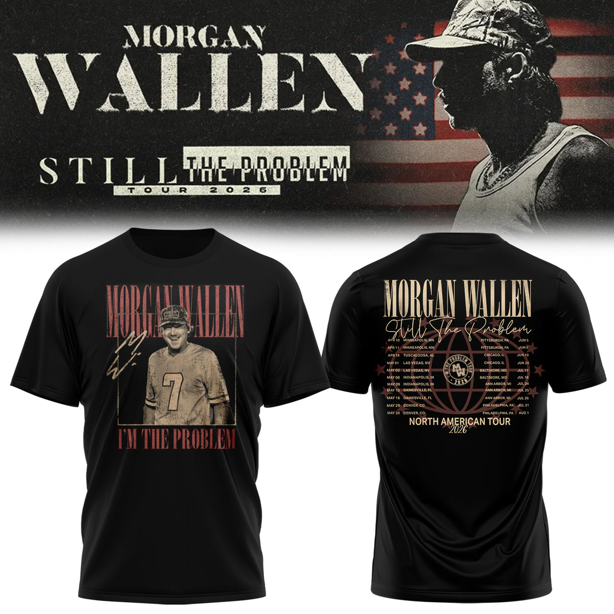 _Morgan Wallen Still The Problem Tour 2026 Shirt