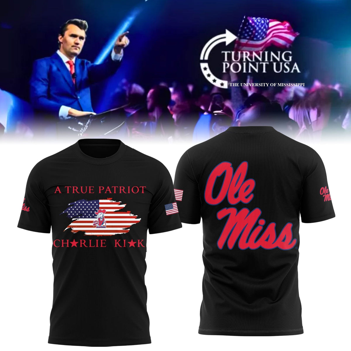 Charlie Kirk Memorial - University of Mississippi Turning Point USA - Mississippi Turning Point Freedom Shirt