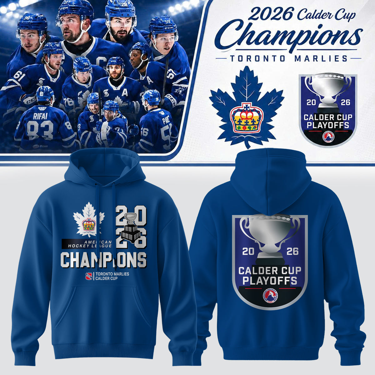 Toronto Marlies: 2026 Calder Cup Champions – Limited Edition Hoodie