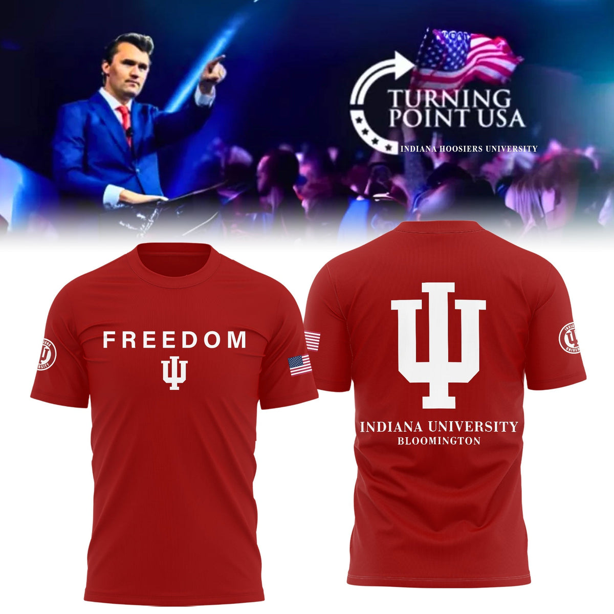 .Charlie Kirk Memorial - Indiana University Turning Point USA Shirt - Indiana Turning Point Freedom Shirt