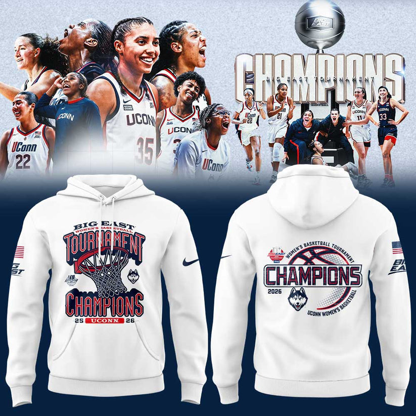 UConn Women’s Basketball 2026 BIG EAST Tournament Champions Hoodie