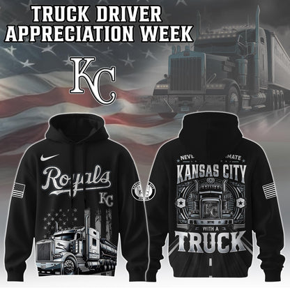 Kansas City Royals Nation Truck Driver Appreciation Week Limited Edition Hoodie 2025