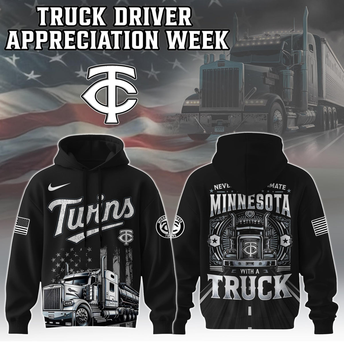 Minnesota Twins Nation Truck Driver Appreciation Week Limited Edition Hoodie 2025