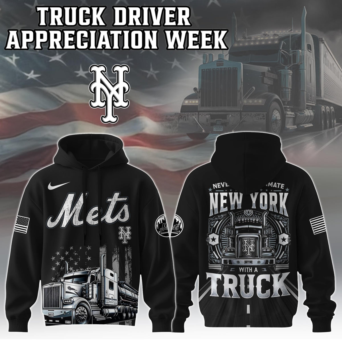 New York Mets Nation Truck Driver Appreciation Week Limited Edition Hoodie 2025