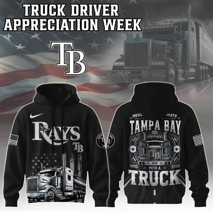 Tampa Bay Rays Nation Truck Driver Appreciation Week Limited Edition Hoodie 2025