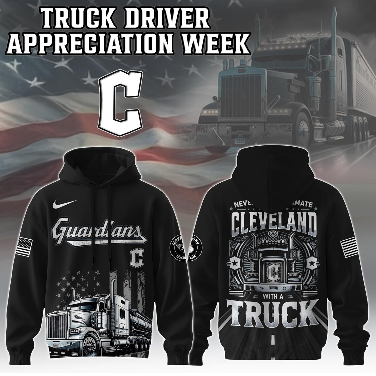 Cleveland Guardians Nation Truck Driver Appreciation Week Limited Edition Hoodie 2025