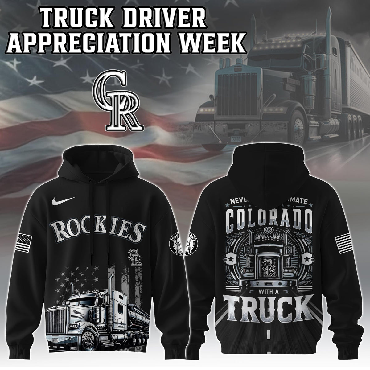 Colorado Rockies Nation Truck Driver Appreciation Week Limited Edition Hoodie 2025