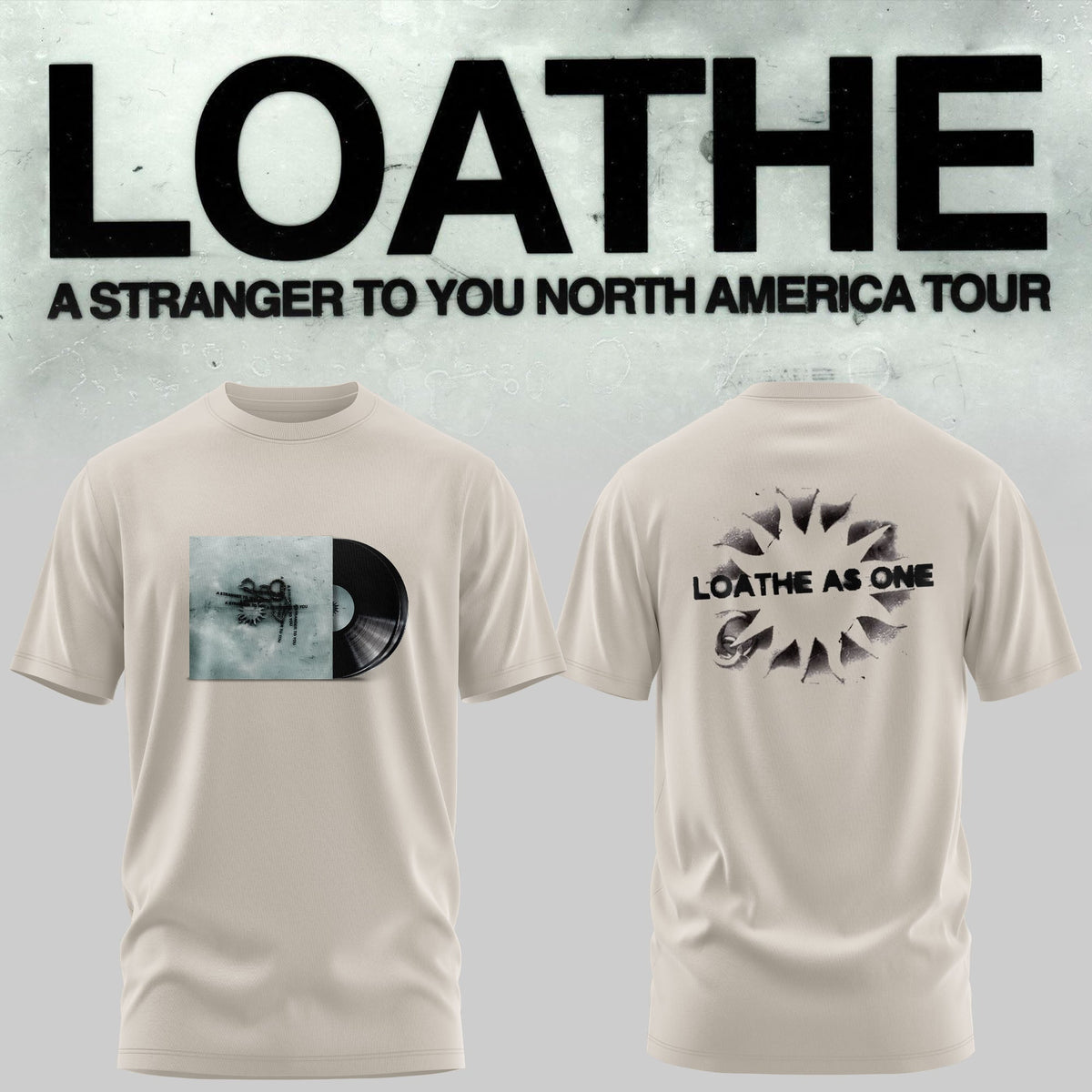 LOATHE – “A Stranger To You” North America Tour T-shirt
