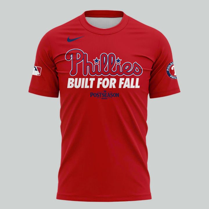 Special New "Built For Fall" Philadelphia Phillies T-Shirt 2025 Postseason Uniform Red 