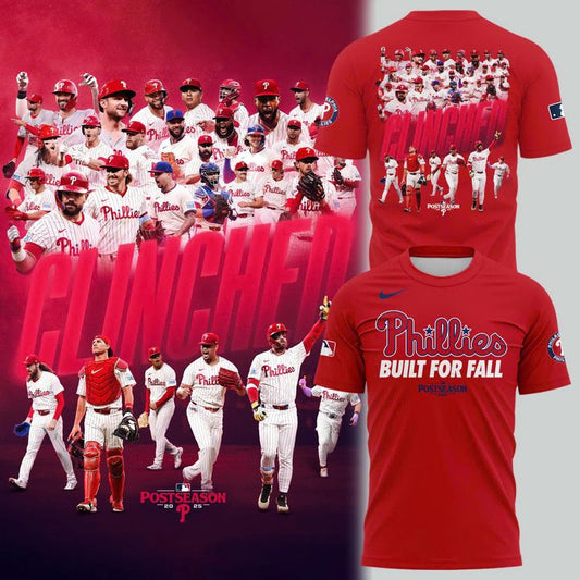 Special New "Built For Fall" 2025 Postseason Clinched Uniform Philadelphia Phillies Red T-Shirt