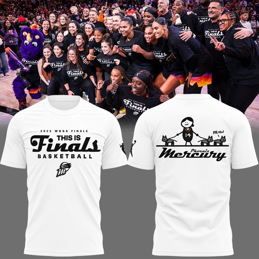 Limited edition 2025 T-Shirt " THE PHOENIX MERCURY ARE FINALS BOUND " for fans.