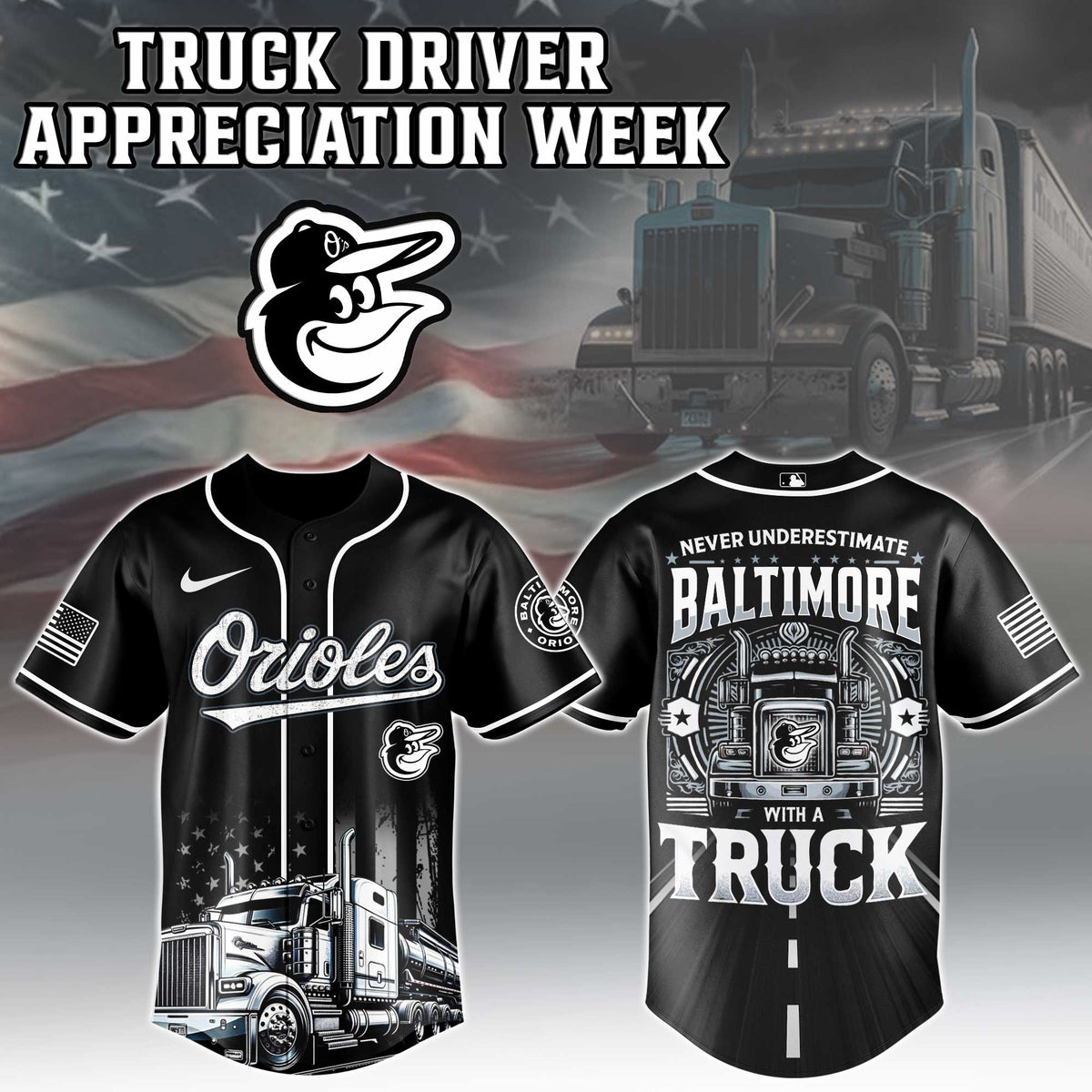 Baltimore Orioles Nation Truck Driver Appreciation Week Limited Edition Jersey 2025