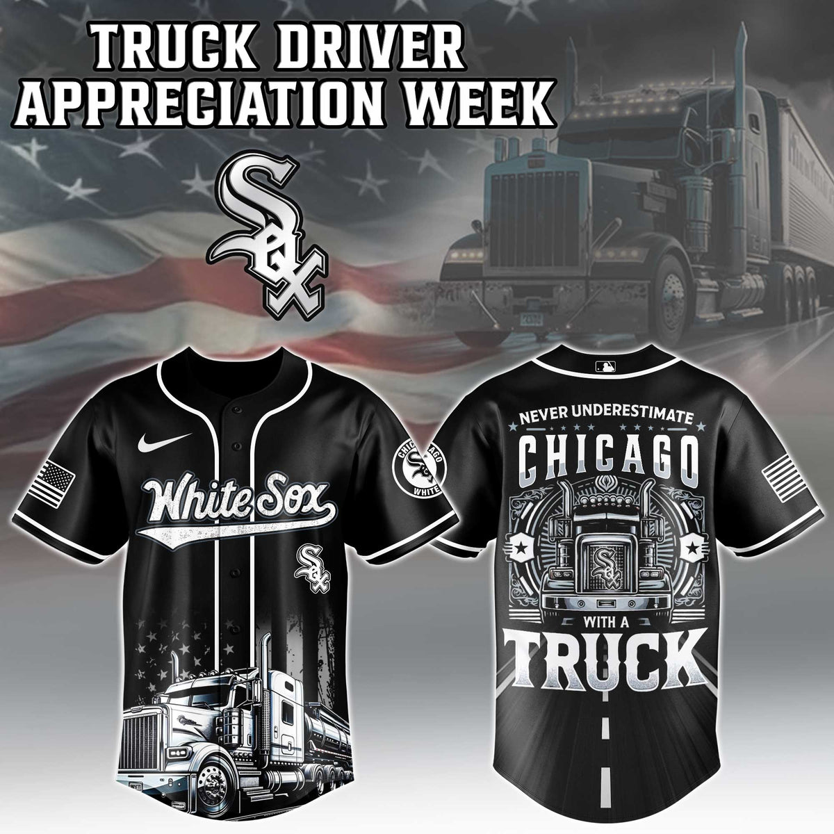 Chicago White Sox Nation Truck Driver Appreciation Week Limited Edition Jersey 2025
