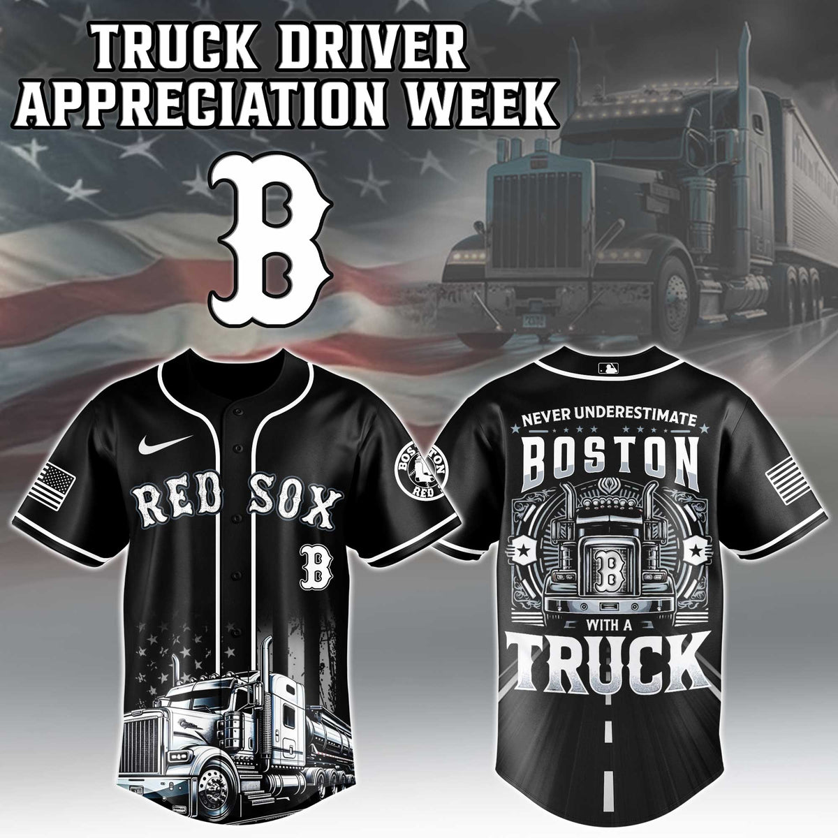 Boston Red Sox Nation Truck Driver Appreciation Week Limited Edition Jersey 2025